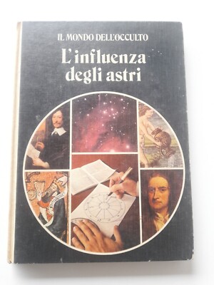 Die Welt des Okkulten ''Der Einfluss der Sterne'' - F.King - Rizzoli ed.-1977