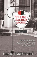 Selling Sacred Ground Craig Farestveit Taschenbuch Kartoniert / Broschiert 2019