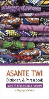 Asante Twi-English/English-Asante Twi Dictionary & Phrasebook by Editors of Hipp