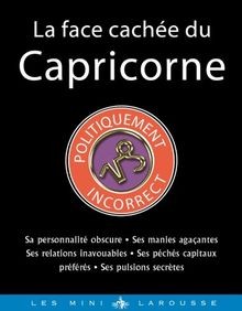 La face cachée du Capricorne : politiquement incorr... | Buch | Zustand sehr gut
