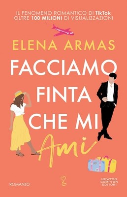 Facciamo finta che mi ami,