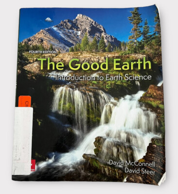 The Good Earth: Introduction to Earth Science Fourth 4th Edition Used
