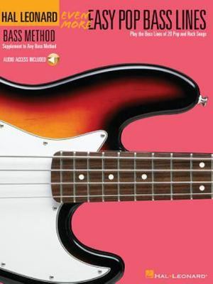 Even More Easy Pop Bass Lines: Supplement To Any Bass Method, Hal Leonard Corp.,