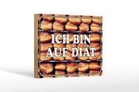 Holzschild Hinweis 18X12 Cm Ich Bin Auf DiäT Holz Deko Schild