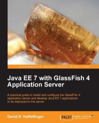 Java Ee 7 with Glassfish 4 Application Server by David, Heffelfinger
