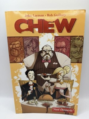 CHEW: Volume 3 ''JUST DESSERTS'' Layman/Guillory Graphic Novel Comic