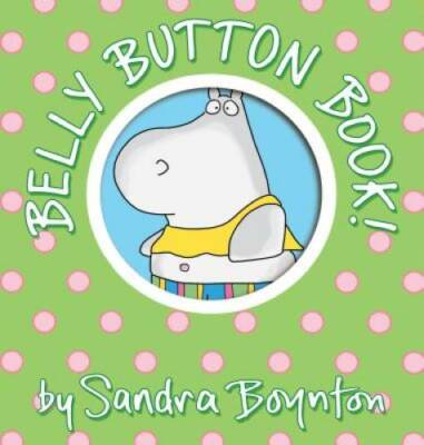 Belly Button Book! (Lap Edition) - Board book By Boynton, Sandra - GOOD