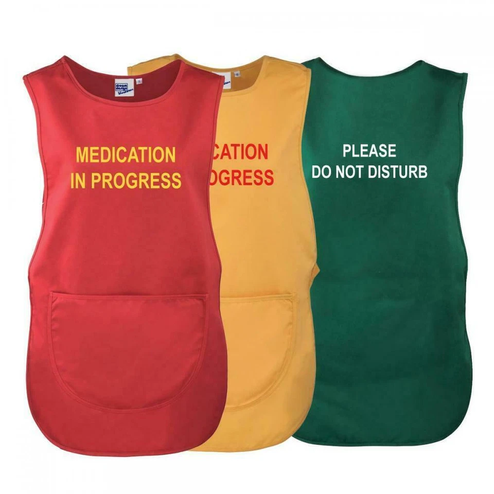 WORKWEAR WORLD Do Not Disturb Medication In Progress Care Home Medical Work Wear Printed Tabard