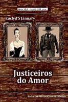 Justiceiros Do Amor Euclyds January Taschenbuch Portugiesisch 2022