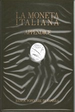 La moneta italiana, un secolo dal 1870 - Primo centenario - La moneta italiana. 