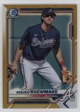 2021 Bowman Chrome Prospects Gold Refractor 6/50 Braden Shewmake #BCP-162 11vc