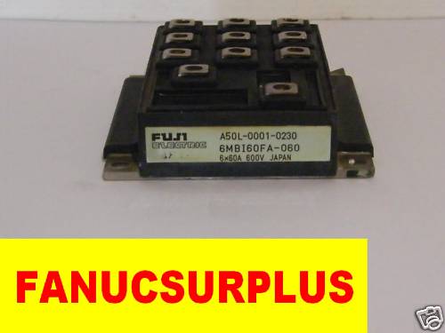 GE FANUC A50L-0001-0230 FUJI 6MBI60FA-060 A50L0001023 - Picture 1 of 1