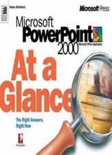 Microsoft PowerPoint 2000 at a Glance At a Glance Microsoft 