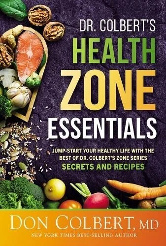 Dr. Colbert's Health Zone Essentials : Jump-Start Your Healthy Life with the... - Picture 1 of 1