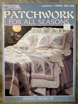 Patchwork for All Seasons Quilt Book 15 Projects Leisure Arts Pillow Hanging 