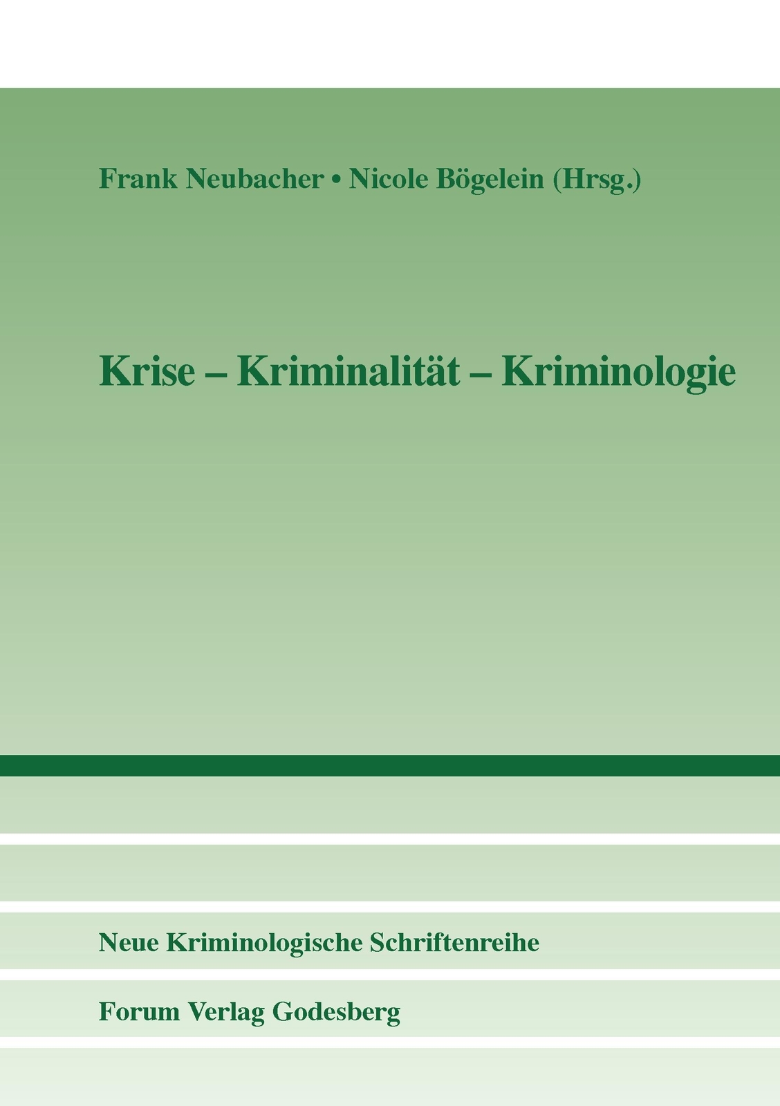 Thumbnail - Krise - Kriminalität - Kriminologie, Frank Neubacher