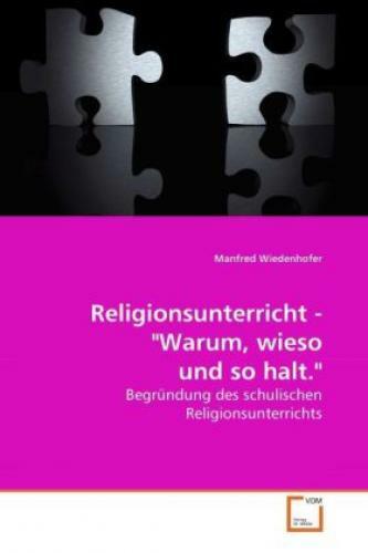 Thumbnail - Religionsunterricht - "warum, Wieso Und So Halt." Begründung Des