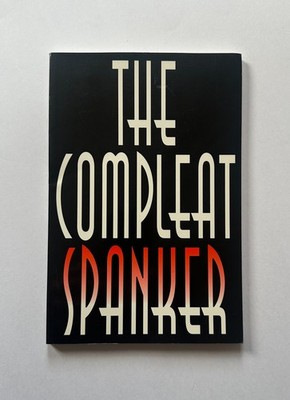 LADY GREEN The Compleat Spanker | 1996 Greenery Press Trade Paperback