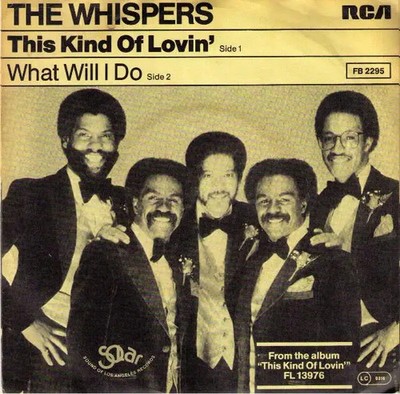 The Whispers This Kind Of Lovin / What Will I Do Vinyl Single 7inch RCA Vict