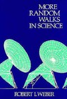 More Random Walks in Science: An Anthology by R. L. Weber (Hardback, 1982)