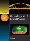 Electrodiagnosis of Retinal Disease von Yozo Miyake (2013, Taschenbuch)