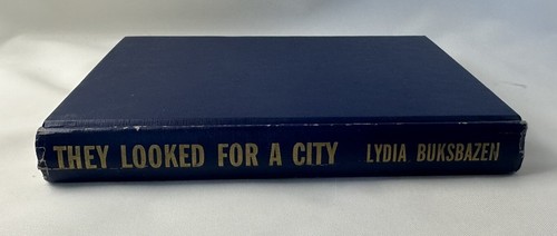 They Looked For A City Lydia Buksbazen Hardcover Book 2nd Edition 1960 Vintage - Picture 3 of 10