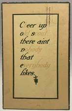 1913 Cheer Up Old Scout; There Ain't Nobody That Everybody Lies, Motto Postcard