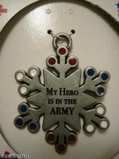 GLORIA DUCHIN MY HERO IS IN THE ARMY U.S. HERO PATRIOTIC MILITARY ORNAMENT METAL