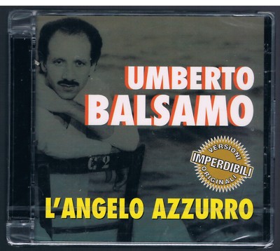 UMBERTO BALSAMO L'ANGELO AZZURRO VERSIONI ORIGINALI CD F.C.  SIGILLATO!!!
