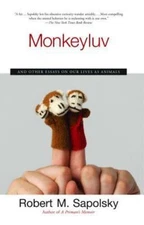 Monkeyluv : and Other Essays on Our Lives As Anima