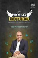 Loga Narayanasamy | The Phoenix Lecturer | Taschenbuch | Englisch (2025)
