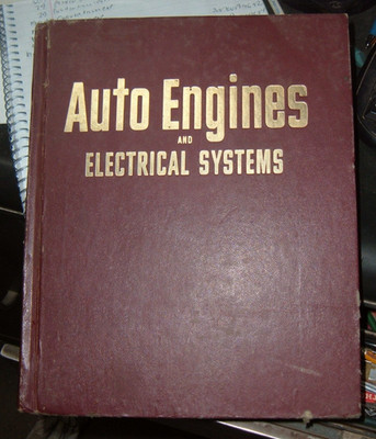 Auto Engines and Electrical Systems 6th Edition MOTOR 1973 TEACHING BOOK