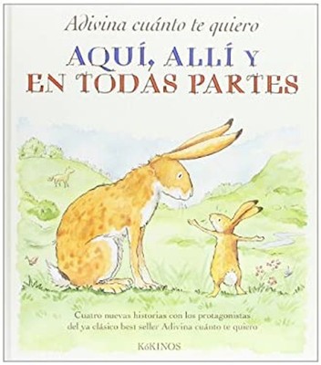 Adivina Cuanto Te Quiero, Aquí, Alli y en Todas Partes Sam McBrat