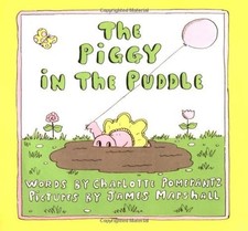 The Piggy in the Puddle by Charlotte Pomerantz (1974-04-01)