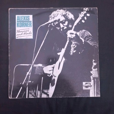 Alexis Korner - Hammer And Nails - Vinyl LP THBL 037 A1 B1 