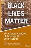 The Palgrave Handbook Of Racial Injustice And Resistance Thalia Anthony