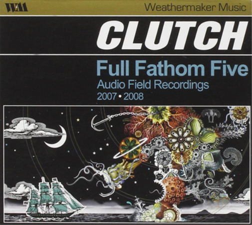 Clutch Full Fathom Five (CD) Album