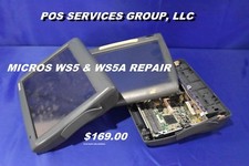MICROS WS5/WS5A TERMINAL REPAIR SERVICES 169.00 - READ LISTING BEFORE PURCHASE