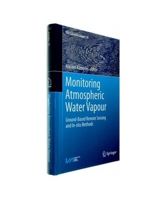 Monitoring Atmospheric Water Vapour: Ground-Based Remote Sensing and In-situ Met