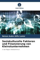Soziokulturelle Faktoren Und Finanzierung Von Kleinstunternehmen Lontsi Buch