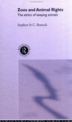 Zoos Und Tierrechte: Die Ethik Der Haltung Von Tieren Stephen S.
