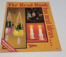 Craft Booklet: The Bead Book Has Neat Ideas. . . Revised Edition -- Taurus Pub.