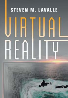 Virtual Reality by Steven M. LaValle: New
