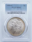 1885 O Morgan Silver Dollar $1 PCGS MS62 - U765