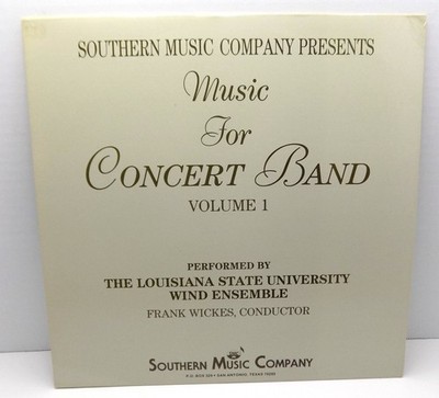 LSU Wind Ensemble   Music For Concert Band Vol 1 LP Southern Music Classical 33