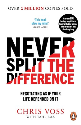 Never Split the Difference: Negotiating as if Your Life By Chris Voss(Paperback)