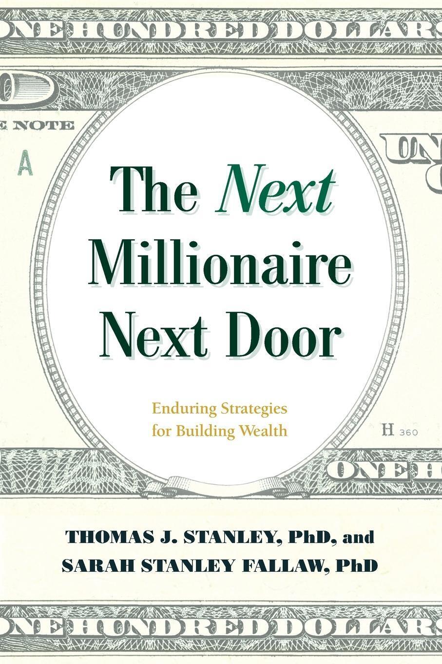 Thumbnail - Thomas J. Stanley (u. A.) | The Next Millionaire Next Door |