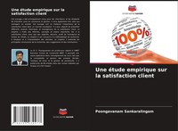 Une éTude Empirique Sur La Satisfaction Client Poongavanam Sankaralingam Buch