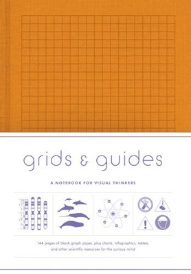 Grids & Guides Orange: A Notebook for Visual Thinkers [Notebook / blank book]