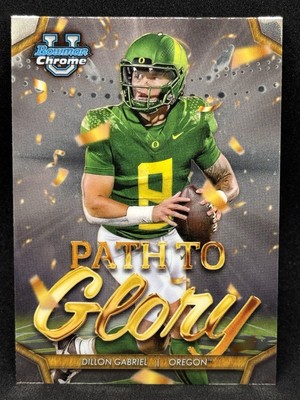 Dillon Gabriel 2024 Bowman Chrome U Path To Glory #PG-12 - Oregon